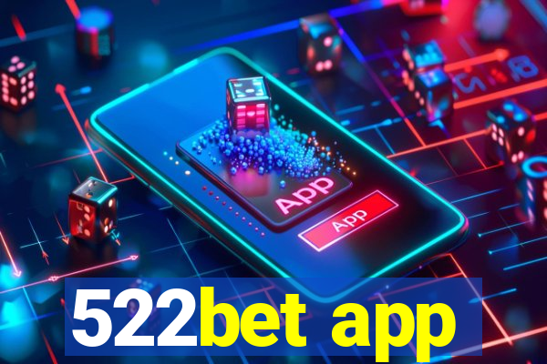 522bet app